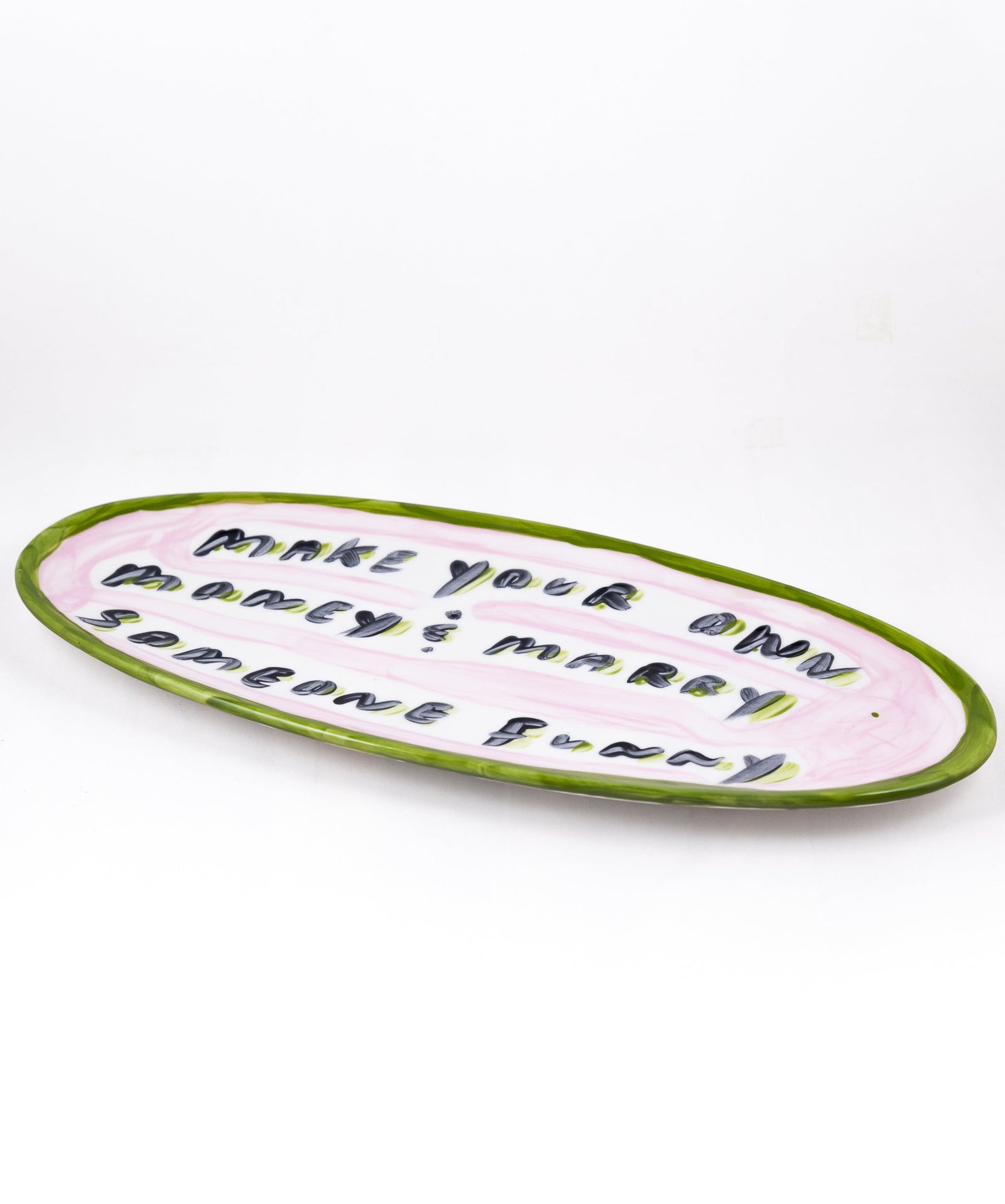 Make Your Own Money And Marry Someone Funny Platter